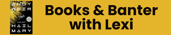Books and Banter with Lexi July